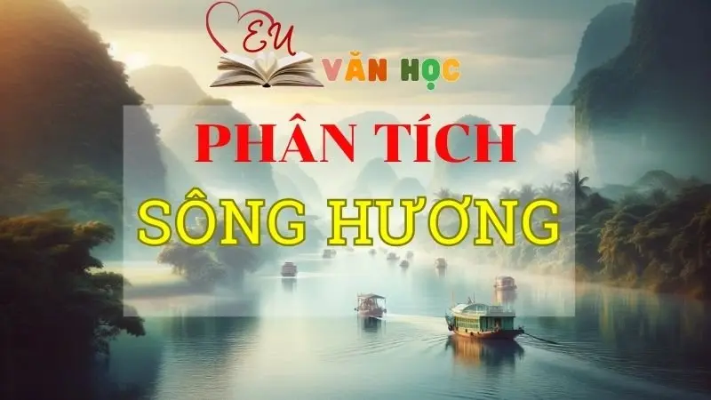 Phân tích Sông Hương hay nhất tuyển tập các mẫu Top 2024