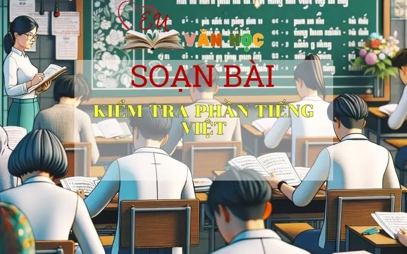 Soạn bài Kiểm tra phần Tiếng Việt Tập 1