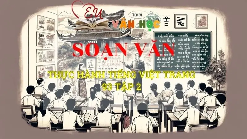 Soạn bài Thực hành tiếng Việt trang 93 tập 2 - Ngữ văn 8 Kết nối tri thức