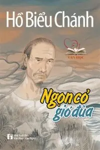 ngọc cỏ gió đưa- hồ biểu chánh ngọc cỏ gió đưa- hồ biểu chánh