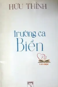 Cuốn Trường ca Biển của nhà thơ Hữu Thỉnh