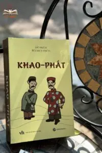 Cuốn tiểu thuyết Khao - Phất của Bùi Huy Phồn Cuốn tiểu thuyết Khao - Phất của Bùi Huy Phồn