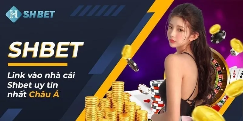 Các sản phẩm giải trí SHBET đang cung cấp Các sản phẩm giải trí SHBET đang cung cấp