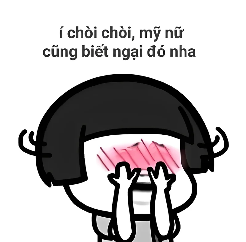 Meme ngại ngùng đáng yêu khiến bạn không thể ngừng cười