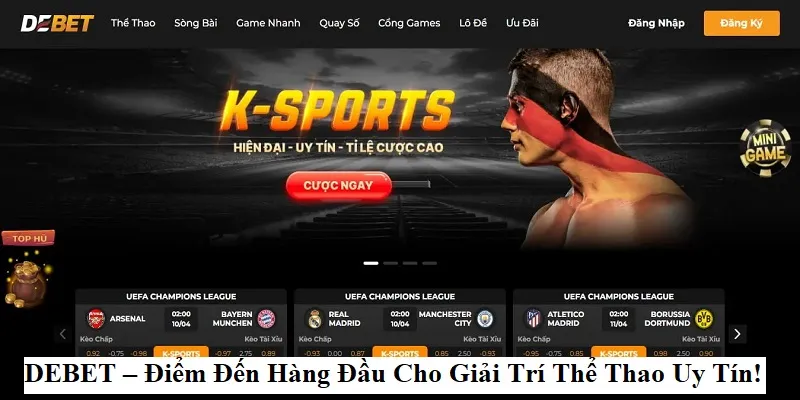 DEBET – Điểm Đến Hàng Đầu Cho Giải Trí Thể Thao Uy Tín! DEBET – Điểm Đến Hàng Đầu Cho Giải Trí Thể Thao Uy Tín!
