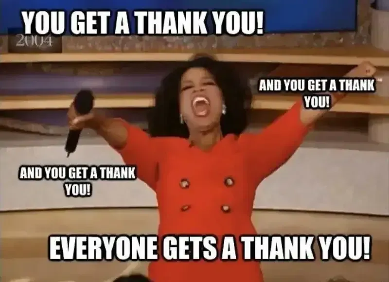 Meme of thank you giúp bạn ghi lại những khoảnh khắc đáng nhớ