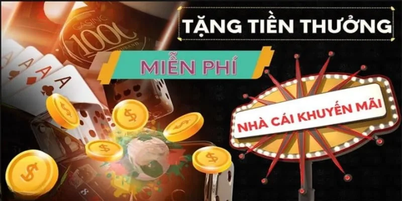 Lý do mà nhà cái tặng tiền cho người chơi 