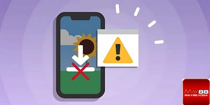 Tổng hợp các vấn đề thường gặp khi tải app