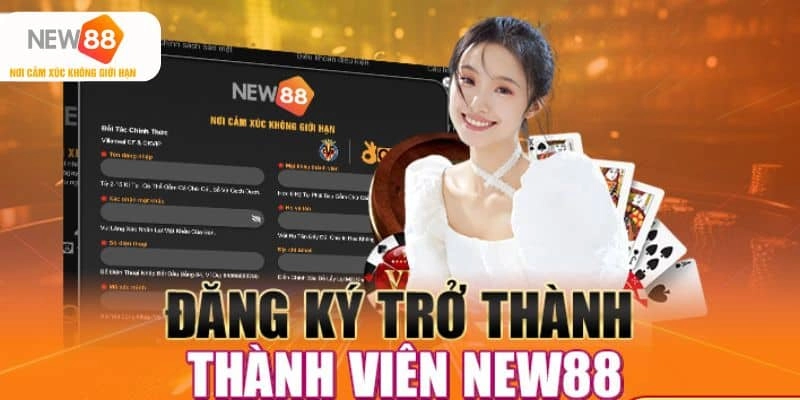  Nhận thưởng khi đăng ký sớm tại New88  