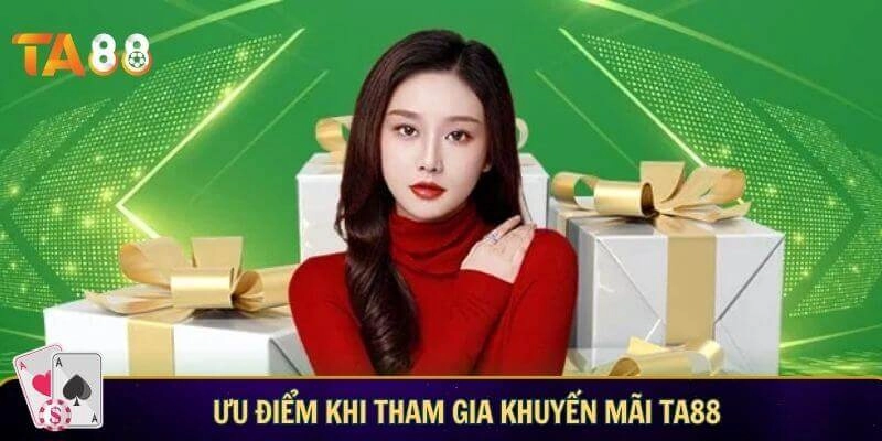 Cập nhật khuyến mãi TA88 siêu hấp dẫn năm 2025