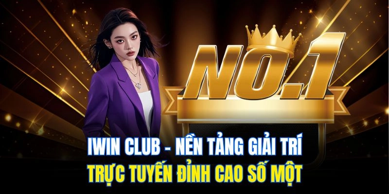  IWIN là nền tảng dành cho game thủ di động