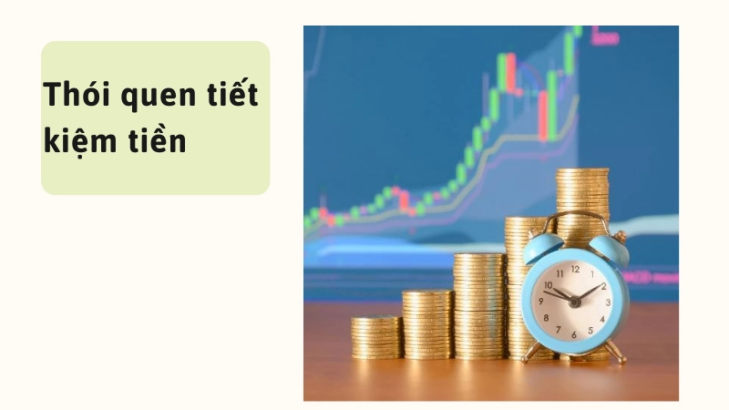 Xây dựng thói quen tích lũy tài chính mỗi ngày