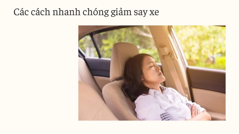 Những phương pháp giúp giảm say xe 