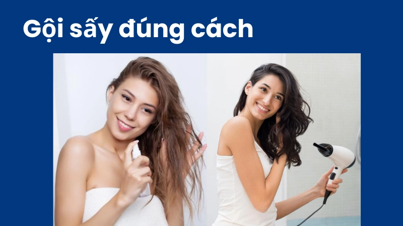 Cách gội và sấy tóc giúp tóc khỏe hơn mỗi ngày
