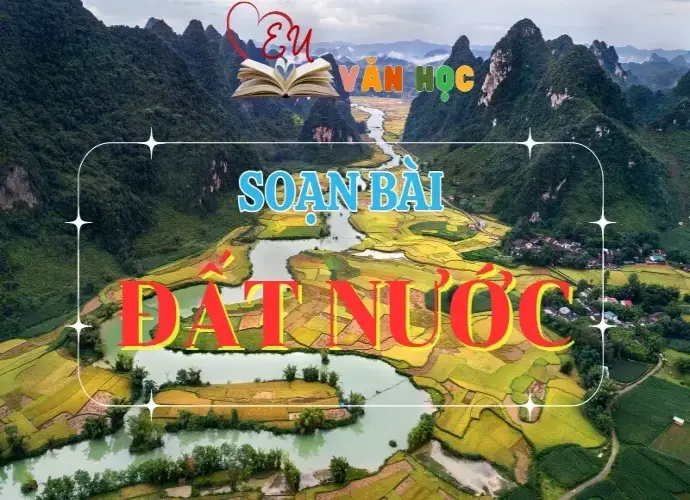 Soạn bài Đất Nước - Ngữ Văn lớp 12