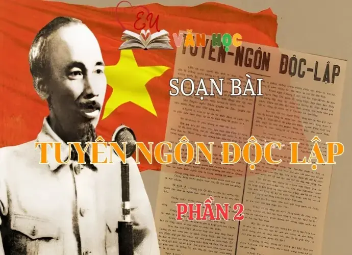 Soạn bài Tuyên ngôn độc lập (phần 2) - Ngữ Văn lớp 12