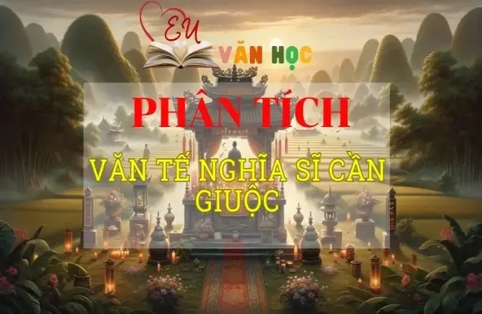 Phân tích Văn tế sĩ cần giuộc được tuyển chọn siêu hay