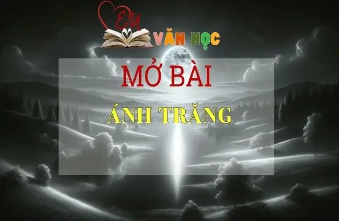 Top 5 mẫu liên hệ mở rộng bài thơ Ánh trăng thu hút nhất