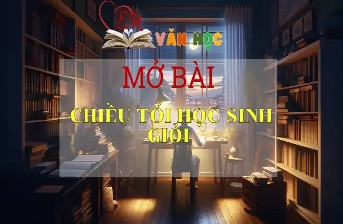 Những mẫu ở bài Chiều tối xuất sắc cho các bạn học sinh giỏi