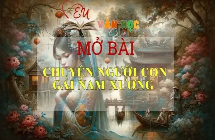 Những mẫu mở bài Chuyện người con gái Nam Xương hay nhất