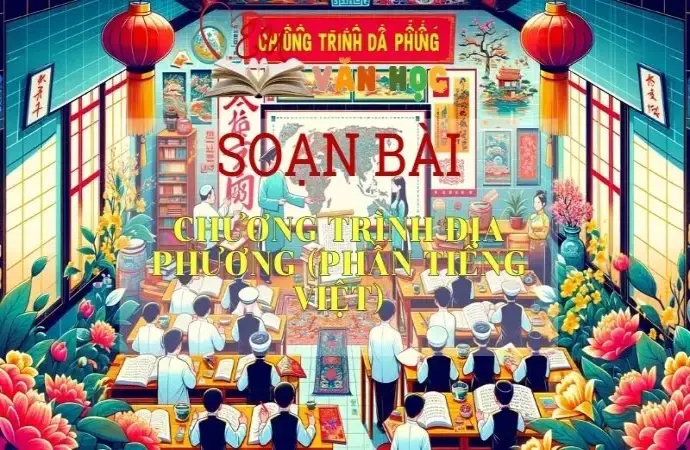 Chương trình địa phương phần Tiếng Việt - Ngữ văn 9