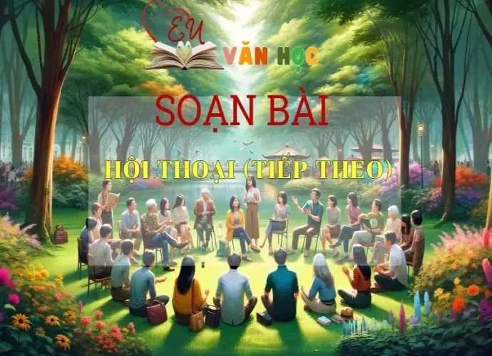 Soạn bài Hội thoại ( tiếp theo ) SGK Ngữ văn 8