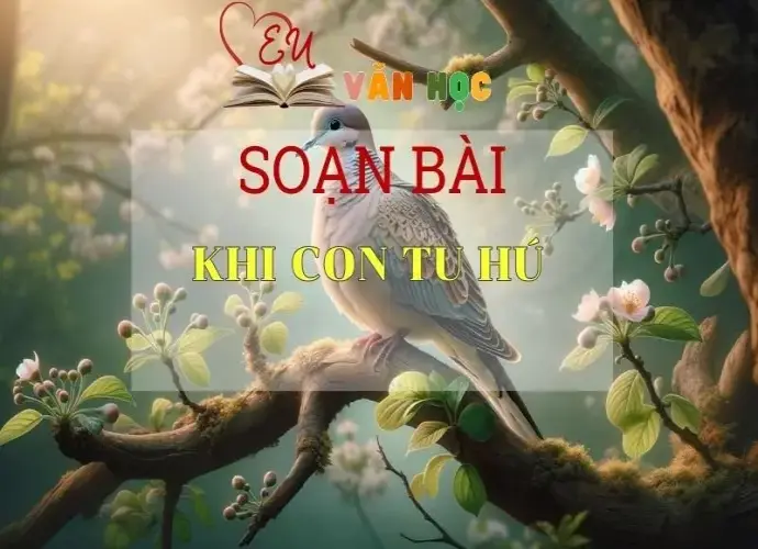 Soạn bài Khi con tu hú - Ngữ văn lớp 8