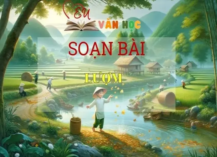 Soạn bài Lượm Sách Cánh Diều - Ngữ Văn Lớp 6