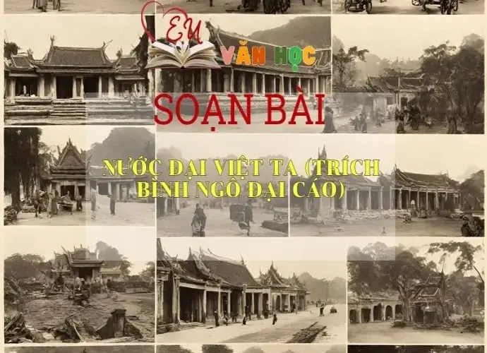 Soạn bài Nước Đại Việt ta (trích Bình Ngô đại cáo) SGK Ngữ văn 8