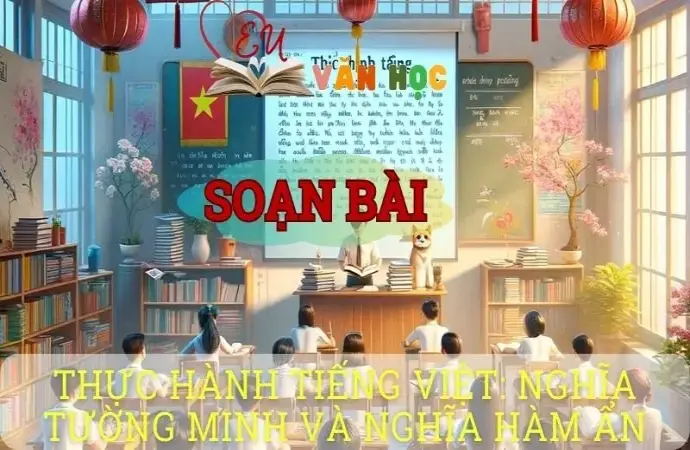 Soạn bài Thực hành tiếng Việt: Nghĩa tường minh và nghĩa hàm ẩn - Ngữ văn 8 tập 1 Cánh diều