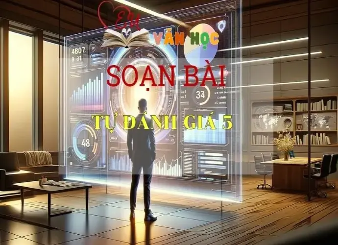 Soạn bài Tự đánh giá 5 Sách Cánh Diều - Ngữ Văn Lớp 6