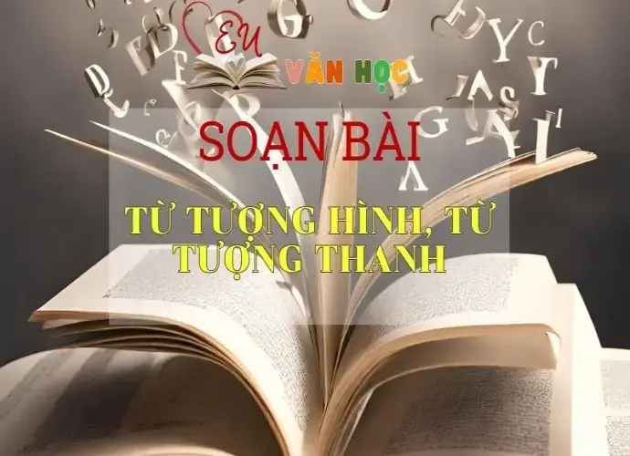 Soạn bài Từ tượng hình từ tượng thanh - Ngữ văn lớp 8