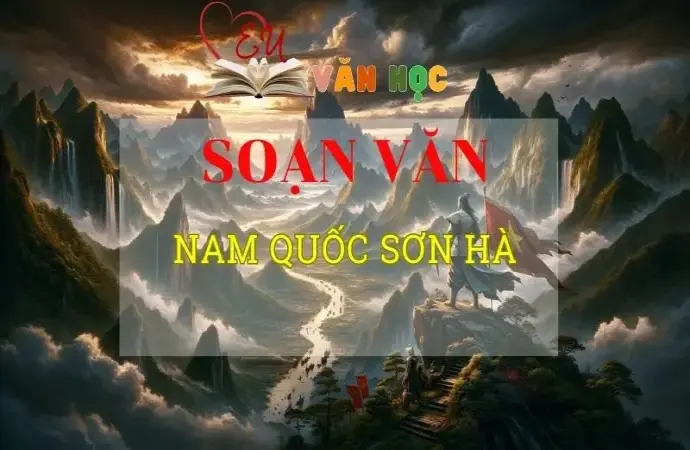 Soạn bài Nam quốc sơn hà - Ngữ văn 8 Kết nối tri thức