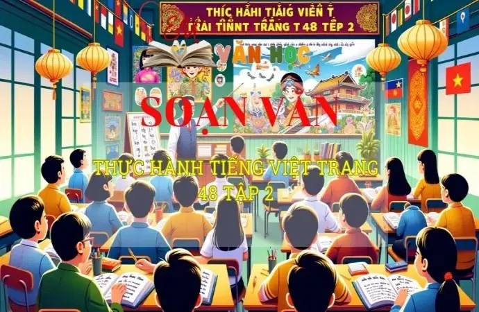 Soạn bài Thực hành tiếng Việt trang 48 tập 2 - Ngữ văn 8 Kết nối tri thức