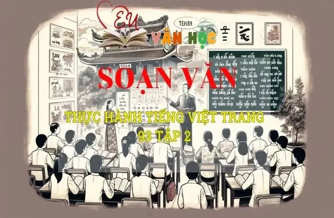 Soạn bài Thực hành tiếng Việt trang 93 tập 2 - Ngữ văn 8 Kết nối tri thức