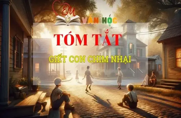 Tóm tắt tác phẩm Giết con chim nhại