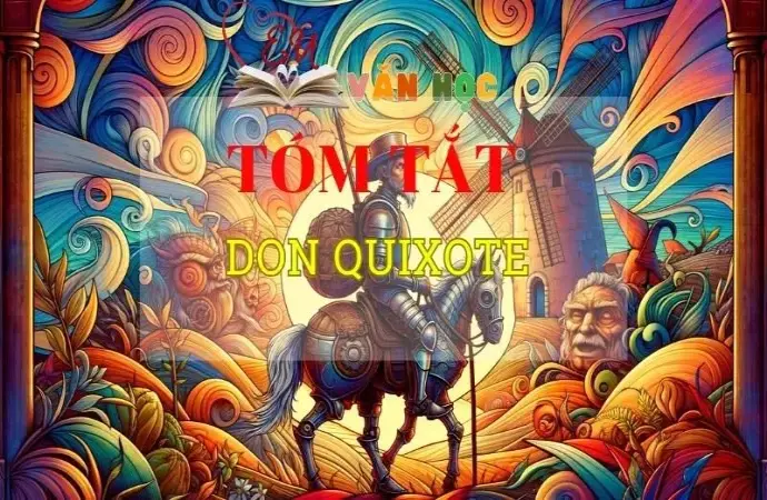 Tóm tắt tác phẩm Don Quixote