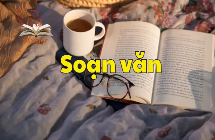 Soạn bài Củng cố, mở rộng trang 123 - Ngữ văn 12 tập 2 - Kết nối tri thức