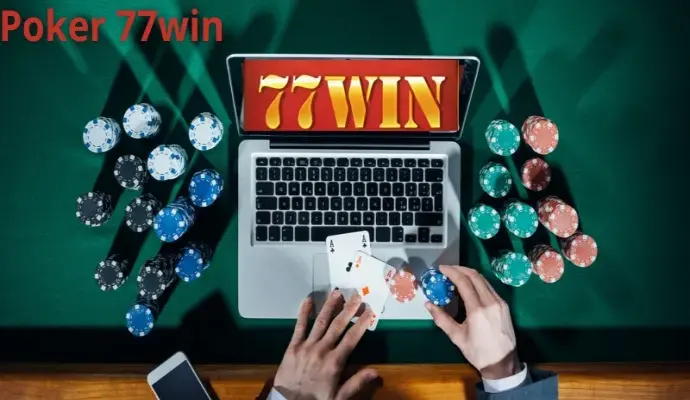 Hướng dẫn chi tiết chơi poker 77win đơn giản cho người mới