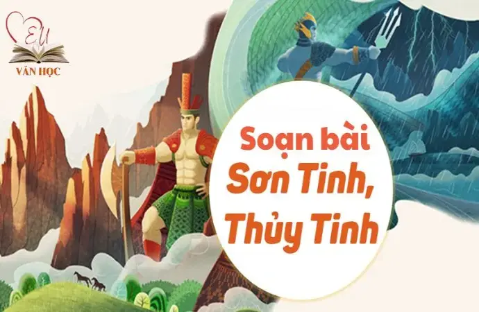 Soạn bài Sơn Tinh - Thuỷ Tinh - Sách Kết nối tri thức Lớp 9