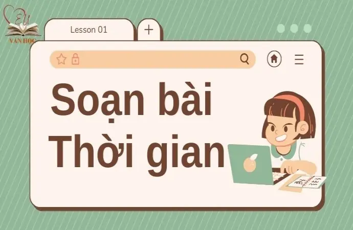 Soạn bài Thời gian - Cánh diều 12