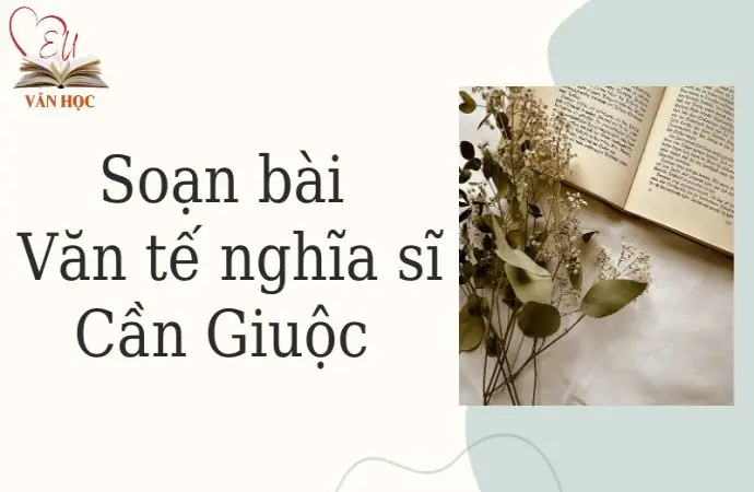 Soạn bài Văn tế nghĩa sĩ Cần Giuộc - Cánh diều 12