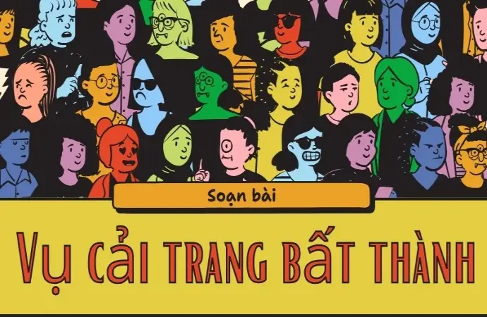 Soạn bài Vụ cải trang bất thành - Ngữ văn 9 - Cánh diều