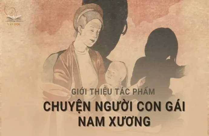 Chuyện người con gái Nam Xương thuộc thể loại gì? Tìm hiểu chi tiết nhất 