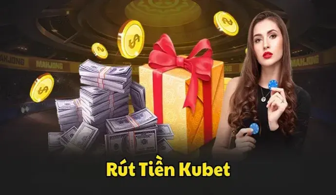 Hướng dẫn rút thưởng Kubet nhanh chóng, đảm bảo thành công