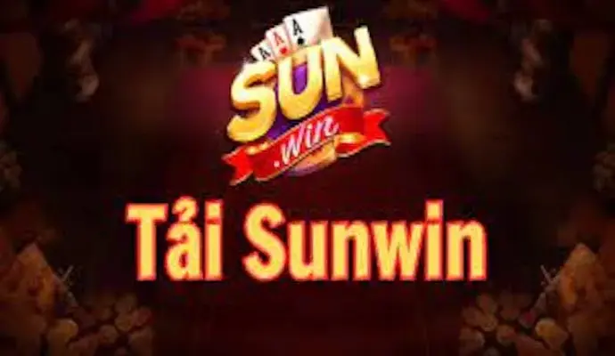 Tải Sunwin – Cài App Chơi Game Giải Trí Qua Điện Thoại