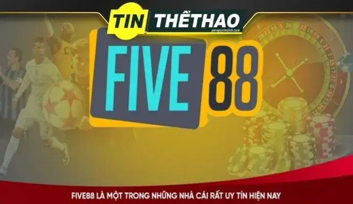 Thể thao Five88 - Nơi thú vị cho người đam mê cá cược