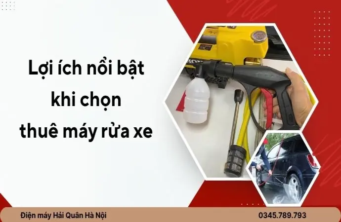 Ưu nhược điểm của việc thuê máy rửa xe so với sở hữu riêng