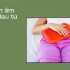 Mẹo kinh nghiệm chữa đau bụng kinh dứt cơn sau 5 phút ngay