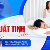 14 Cách Chữa Xuất Tinh Sớm Tại Nhà Không Cần Thuốc Hiệu Quả